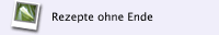 Rezepte ohne Ende